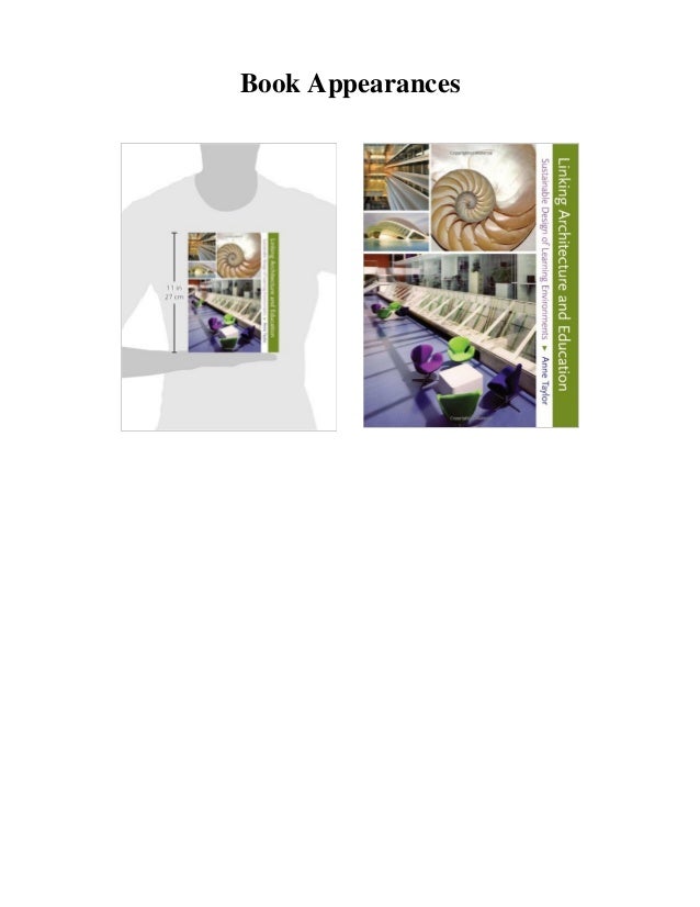 Linking Architecture and Education: Sustainable Design of Learning Environments